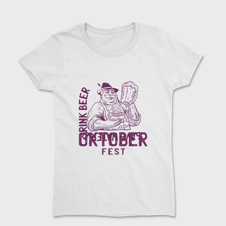 Save Water Oktoberfest, Tricou Femei