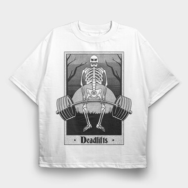 Deadlifts Skeleton, Tricou Oversize Barbati (Unisex)